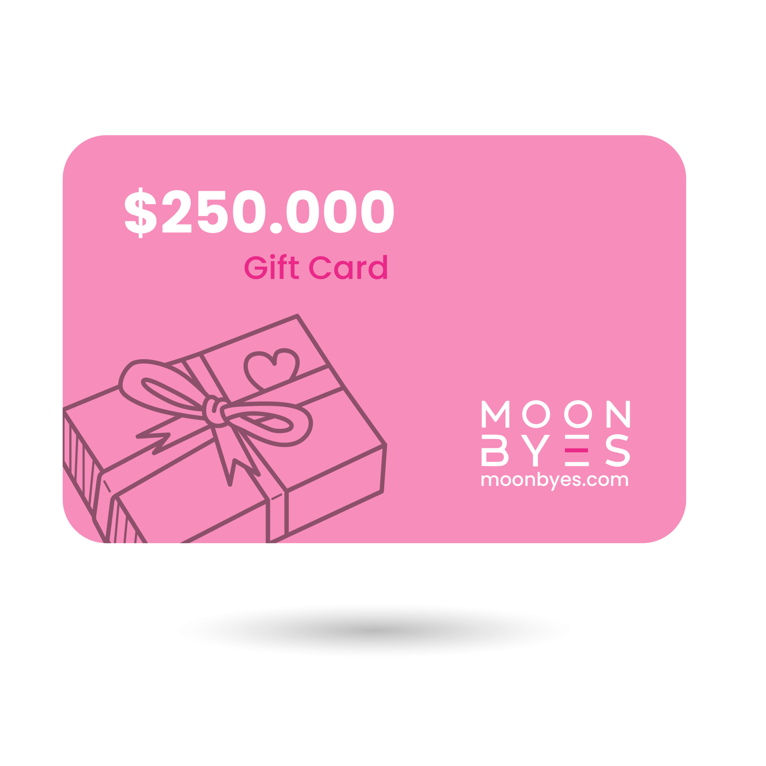 Tarjetas de Regalo Moonbyes 250mil
